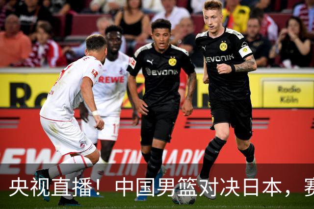 央视直播！中国男篮对决日本，赛前传来三大利好，赢球进入决赛指日可待